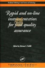 RAPID AND ON-LINE INSTRUMENTATION FOR FOOD QUALITY ASSURANCE     PDF电子版封面  0849317592  IBTISAM E.TOTHILL 