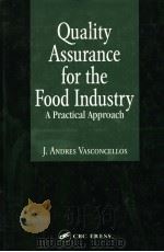 QUALITY ASSURANCE FOR THE FOOD INDUSTRY0     PDF电子版封面  0849319129  J.ANDRES VASCONCELLOS 