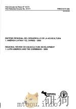 FAO FISHERIES CIRCULAR NO.1017/1  REGIONAL REVIEW ON AQUACULTURE DEVELOPMENT1.LATIN AMERICA AND THE     PDF电子版封面     