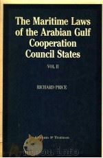 THE MARITIME LAWS GULF COOPERATION COUNCIL STATES  VOLUME 2     PDF电子版封面  0890108309   