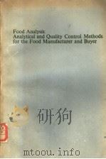 FOOD ANALYSIS：ANALYTICAL AND QUALITY CONTROL METHODS FOR THE FOOD MANUFACTURER AND BUYER   1975  PDF电子版封面  0249441462  R.LEES 