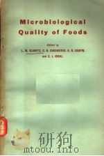 MICROBIOLOGICAL QUALITY OF FOODS     PDF电子版封面    L.W.SLANETZ  C.O.CHICHESTER  A 