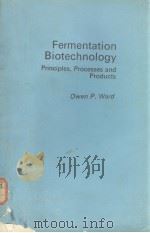 FERMENTATION BIOTECHNOLOGY     PDF电子版封面  0335151728  OWEN P.WARD 