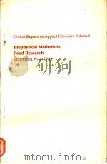 CRITICAL REPORTS ON APPLIED CHEMISTRY  VOLUME 5  BIOPHYSICAL METHODS IN FOOD RESEARCH（ PDF版）