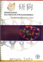 IMPROVING NUTRITION PROGRAMMES  AN ASSESSMENT TOOL FOR ACTION（ PDF版）