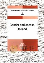 FAO LAND TENURE STUDIES  4  GENDER AND ACCESS TO LAND     PDF电子版封面  9251048479   