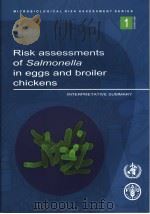 MICROBIOLOGICAL RISK ASSESSMENT SERIES  1  RISK ASSESSMENTS OF SALMONELLA IN EGGS AND BROILER CHICKE（ PDF版）
