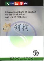 INTERNATIONAL CODE OF CONDUCT ON THE DISTRIBUTION AND USE OF PESTICIDES  2005     PDF电子版封面  9251054118   