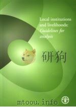 LOCAL INSTITUTIONS AND LIVELIHOODS:GUIDELINES FOR ANALYSIS     PDF电子版封面  925105049X   
