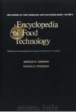 ENCYCLOPEDIA OF FOOD TECHNOLOGY AND FOOD SCIENCE SERIES  VOLUMEE 2  ENCYCLOPEDIA OF FOOD TECHNOLOGY（ PDF版）