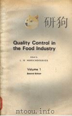 QUALITY CONTROL IN THE FOOD INDUSTRY  VOLUME 1  SECOND EDITION     PDF电子版封面  0123430011  S.M.HERSCHDOERFER 