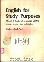 ENGLISH FOR STUDY PURPOSES  SEAMEO REGIONAL LANGUAGE CENTER  STUDENT'S BOOK  PART 2     PDF电子版封面    JENNIFER SMITH  BERNARD COFFEY 
