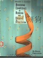 A CHINEVING COMPETENCE IN READING AND WRITING  SECOND EDITION     PDF电子版封面    HENRI I.CHRIST 