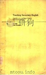 TECHING SECONDARY ENGLISH  A GUIDE TO THE TEACHING OF ENGLISH AS A SECOND LANGUAGE     PDF电子版封面    ROD ELLIS  BRIAN TOMLINSON 