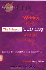 THE SUBJECT IS WRITING  ESSAYS BY TEACHERS AND STUDENTS  SECOND EDITION（ PDF版）