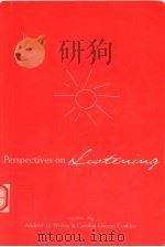 PERSPECTIVES ON LISTENING     PDF电子版封面    ANDREW D.WOLVIN AND CAROLYN GW 