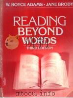 READING BEYOND WORDS  THIRD EDITION     PDF电子版封面    W.ROYCE ANAMS  JANE BRODY 