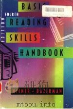 BASIC READING SKILLS HANDBOOK  FOURTH EDITION     PDF电子版封面    HARVEY S.WIENER  CHARLES BAZER 