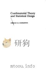 COMBINATORIAL THEORY AND STATISTICAL DESIGN     PDF电子版封面     
