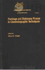 PACKINGS AND STATIONARY PHASES IN CHROMATOGRAPHIC TECHNIQUES（ PDF版）