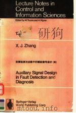 LECTURE NOTES IN CONTROL AND INFORMATION SCIENCES  134  AULILIARY SIGNAL DESIGN IN FAULT DETECTION A     PDF电子版封面     