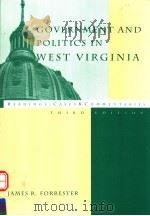 GOVERNMENT AND POLITICS IN WEST VIRGINIA  THIRD EDITION     PDF电子版封面  0536592349   