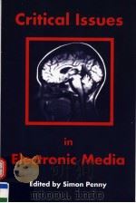 CRITICAL ISSUES IN ELECTRONIC MEDIA（ PDF版）