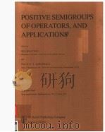 POSITIVE SEMIGROUPS OF OPERATORS，AND APPLICATIONS     PDF电子版封面  9027718393   