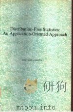 DISTRIBUTION-FREE STATISTICS：AN APPLICATION-ORIENTED APPROACH     PDF电子版封面  0444809341   