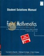 STUDENT SOLUTIONS MANUAL FINITE MATHEMATICS EIGHTH EDITION     PDF电子版封面  0139325689   