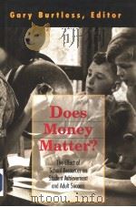 DOES MONEY MATTER?     PDF电子版封面  081571274X  GARY BURTLESS 