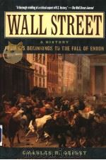 WALL STREET  A HISTORY FROM ITS BEGINNINGS TO THE FALL OF ENRON     PDF电子版封面  019517061X  CHARLES R.GEISST 