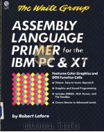 ASSEMBLY LANGUAGE PRIMER FOR THE IBM PC & XT（ PDF版）