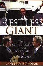 RESTLESS GIANT  THE UNITED STATES FROM WATERGATE TO BUSH V.GORE（ PDF版）