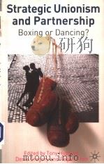 STRATEGIC UNIONISM AND PARTNERSHIP  BOXING OR DANCING?（ PDF版）