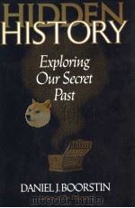HIDDEN HISTORY     PDF电子版封面  0060390719  DANIEL J. BOORSTIN AND RUTH F. 