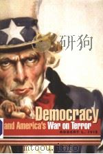 DEMOCRACY AND AMERICA'S VAR ON TERROR     PDF电子版封面  0817314431  ROBERT L. IVIE 