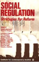 SOCIAL REGULATION STRATEGIES FOR REFORM     PDF电子版封面    EUGENE BARDACH ROBERT A.KAGAN 