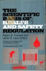 THE SCIENTIFIC BASIS OF HEALTH AND SAFETY REGULATION（ PDF版）