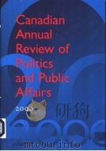 CANADIAN ANNUAL REVIEW OF POLITICS AND PUBLIC AFFAIRS  2000     PDF电子版封面  0802090893  DAVID MUTIMER 
