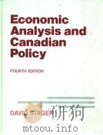 ECONOMIC ANALYSIS AND CANADIAN POLICY  FOURTH EDITION     PDF电子版封面  0409869570  DAVID STAGER 