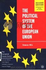 THE POLITICAL SYSTEM OF THE EUROPEAN UNION  SECOND EDITION     PDF电子版封面  033396182X  SIMON HIX 