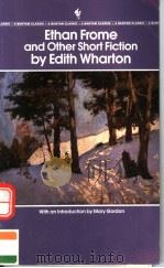 ETHAN FROME AND OTHER SHORT FICTION     PDF电子版封面    EDITH WHARTON 
