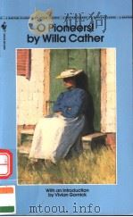 O PIONEERS！     PDF电子版封面  055321358X  WILLA CATHER 