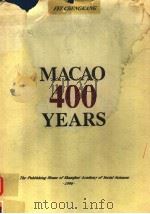 MACAO 400 YEARS   1996  PDF电子版封面  7806182667  费成康著 