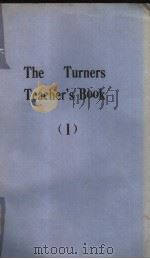 THE TURNERS TEACHER'S BOOK  Ⅰ     PDF电子版封面     
