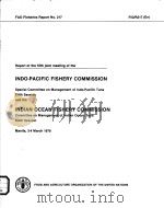 FAO FISHERIES REPORT NO.217  REPORT OF THE FIFTH JOINT MEETING OF THE INDO-PACIFIC FISHERY COMMISSIO     PDF电子版封面  9251007659   