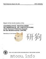 FAO FISHERIES REPORT NO.232  REPORT OF THE FOURTH SESSION OF THE COOPERATIVE PROGRAMME OF RESEARCH O     PDF电子版封面  9251009279   