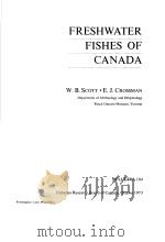 FRESHWATER FISHES OF CANADA     PDF电子版封面    W.B.SCOTT  E.J.CROSSMAN 