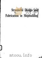 STRUCTURAL DESIGN AND FABRICATION IN SHIPBUILDING     PDF电子版封面    G.R.SALTER 